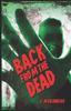 Книга Back from the Dead : A Collection of Zombie Fiction