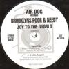 12-дюймовая пластинка BROOKLYN'S POOR & NEEDY - Joy To The World ILL1010 Air Dog Records 1996 США Танцевальная & Электронная Б/У