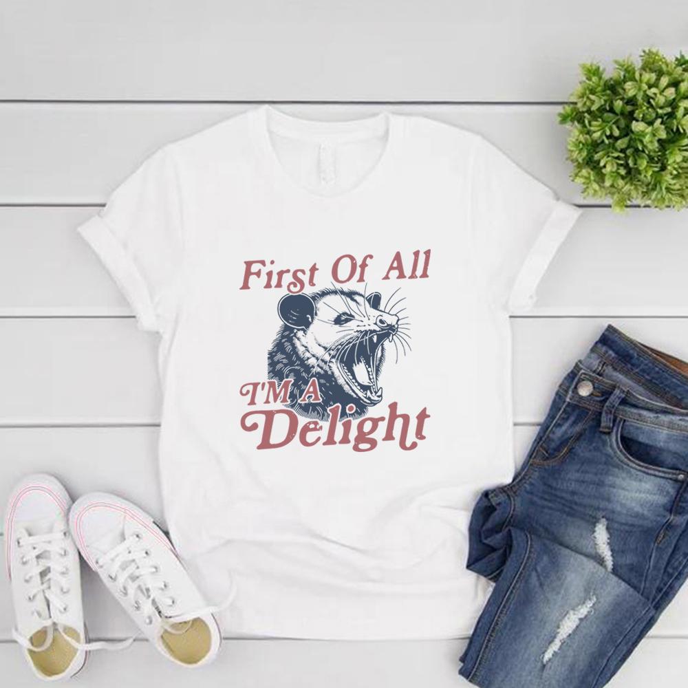 Футболка I'm A Delight Винтажная футболка Possum Футболка First of All I'm A Delight Футболки с коротким рукавом и графикой Смешная женская футболка