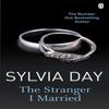 The Stranger I Married by Sylvia Day Paperback Book 9781405912358