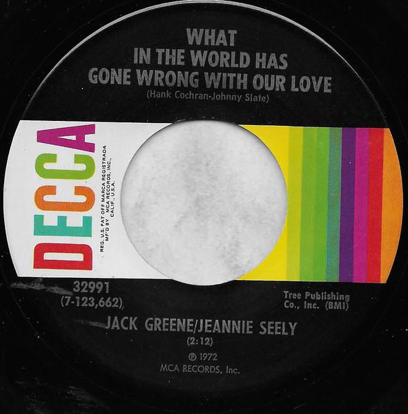 7-дюймовая пластинка JACK GREENE / JEANNIE SEELY - What In The World Has Gone Wrong Wi 32991 Decca 1972 US Folk Б/у