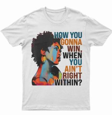 How You Gonna Win When You Aint Right Within Lauryn Music Hill Lauryn Tshirt Lauryn Concert Fans Gift For Unisex And Unisex Tshirt Casualtrend