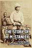 Книга The Story of H. M. Stanley