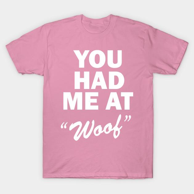 Футболка женская You Had Me At Woof футболки и аксессуары Harajuku принт Kawaii футболка летняя короткий рукав женская футболка топ футболка