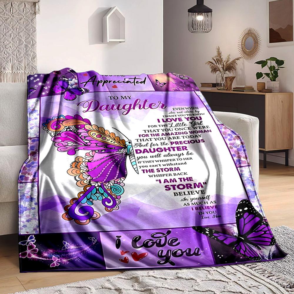 1PC Daughter Appreciation Quote Blanket, Soft Warm All-Season Throw for Sofa, Bed, Car, Office, Vibrant Colorful Design, Durable & Cozy Gift for Home