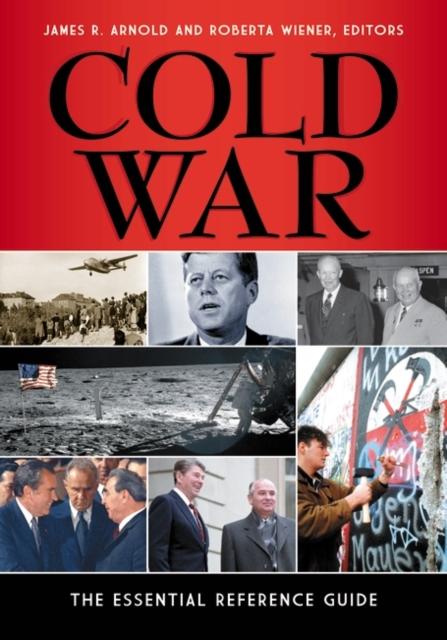 The Cold War : The Essential Reference Guide Book