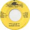 7inch Record BARBARA JACOBS - Don't Let Me Go MG107 Morning Glory 1989 US Soul/Funk Used