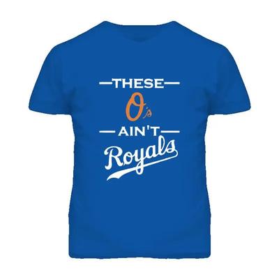 These Os Aint Royals Loyal Song Inspired Parody Baseball T Shirt