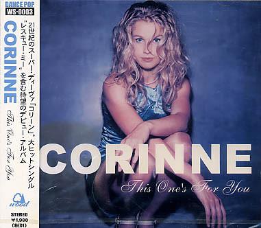 CD CORINNE - This One's For You WS0003 Wood Records 2000 Япония Танцевальная и Электронная Музыка Б/У