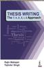 Книга Thesis Writing : The T, H, E, S, I, S Approach