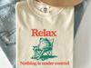 Chill Frog Vintage Shirt - Relax Nothing Is Under Control Toad Tee, Summer Frog Tee, Frog Lovers Chilling Vibes