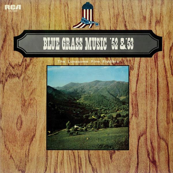 Виниловая пластинка LONESOME PINE FIDDLERS Музыка Блюграсс 52 53 RA5508 RCA 1975 Япония Обложка (Оби) КантриФолк Б/у