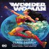 Wonder Woman Vol. 2 Through A Glass Darkly by Michael Conrad... 9781779516602