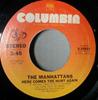 7inch Record MANHATTANS - Here Comes The Hurt Again 310921 Columbia 1979 US Soul/Funk Used