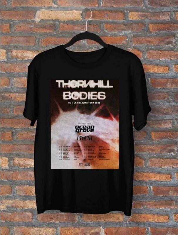 Thornhill Bodies EU amp; UK Headline Tour 2025 Poster T Shirt All Size Unisex T-Shirt