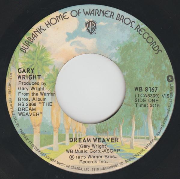 7-дюймовая пластинка GARY WRIGHT Dream Weaver WB8167 Warner Bros. Ре 1975 Канада Рок Б/У