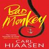 Bad Monkey by Carl Hiaasen Paperback Book 9780751543346