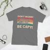 Capybara Unisex T Shirt Dont Worry Be Capy Novelty Tees Short Sleeve O Neck TShirt Pure Cotton Graphic Printed Clothes