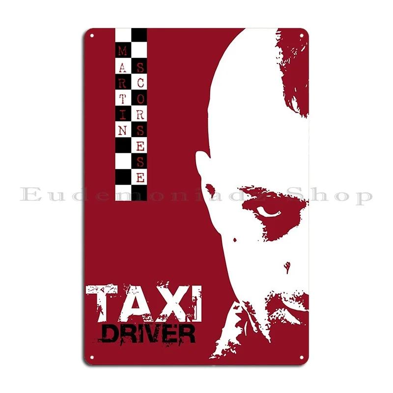 Taxi Driver Travis Bickle New York Design Metal Plaque Iron Club Wall Decor Living Room Tin Sign Poster