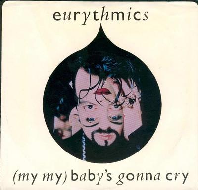7-дюймовая пластинка EURYTHMICS - (Мой мой) Baby's Gonna Cry PB43555 RCA 1989 Канада Танцевальная и Электронная Музыка Б/У