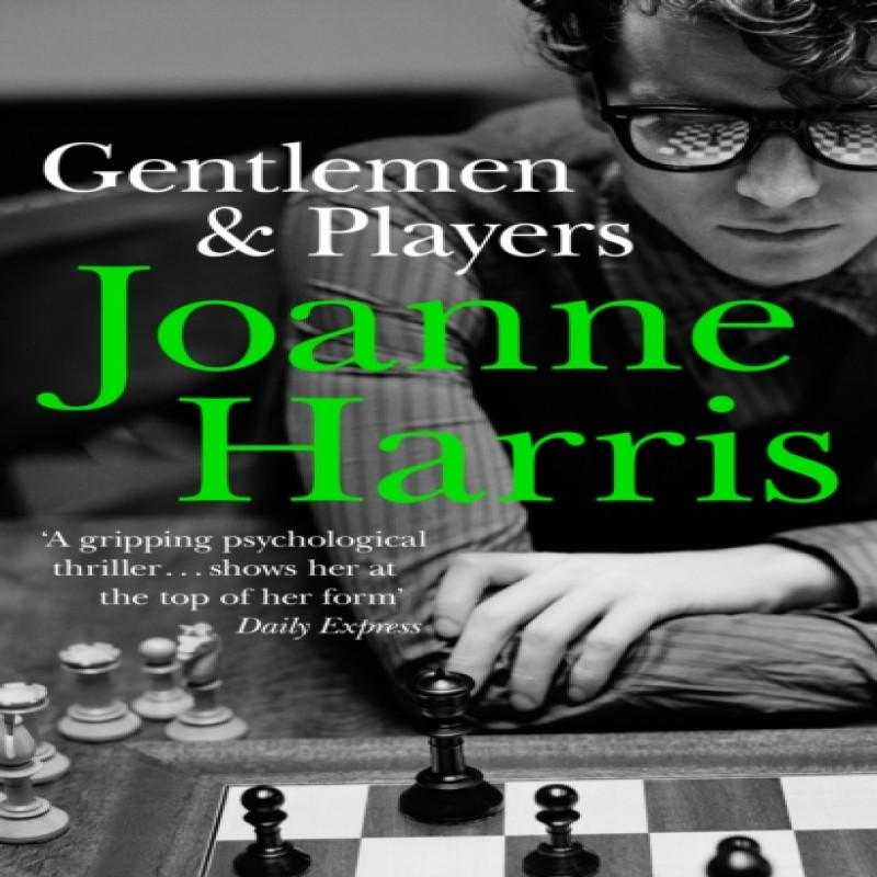 Gentlemen amp Players by Joanne Harris Paperback Book 9780552770026