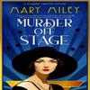 Murder Off Stage by Mary Miley Hardback Book 9781448311408