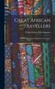 Книга Great African Travellers : From Mungo Park To Livingstone and Stanley