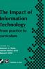 The Impact of Information Technology : From Practice To Curriculum Book