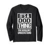 It's a Dod Thing You Wouldn't Understand First Name Nickname Long Sleeve T-Shirt