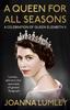 Книга A Queen for All Seasons : A Celebration of Queen Elizabeth II