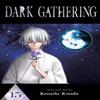 Dark Gathering Vol. 15 by Kenichi Kondo Paperback Book 9781974758333