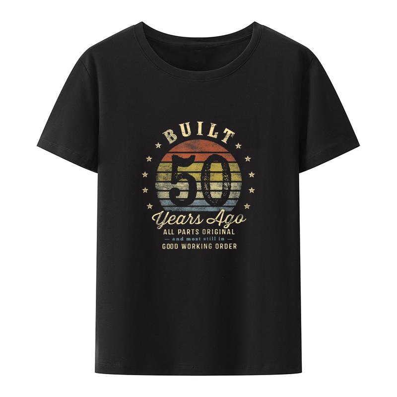 Built 50 Years Ago All Parts Original Gifts 50th Birthday Tshirt Camisetas Style Oneck  Clothes Leisure Creative Breathable