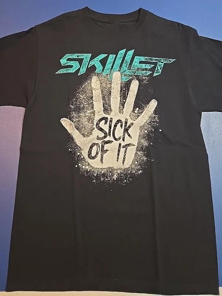Skillet Band Sick Of It Black T Shirt Full Size S5XL KK2302 Unisex T-Shirt