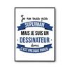Poster - I Am Not Superman - 310 G/m² Paper - A2 - Humorous Wall Decoration