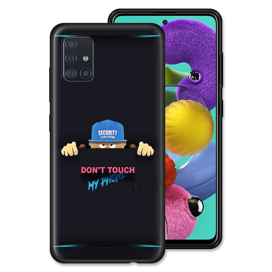 Чехол «Не трогай мой телефон» для Samsung Galaxy A51 A71 A50 A21s S20 FE S21 Ultra A31 A10 A20e A41 A70, черный мягкий чехол из ТПУ