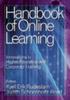 Книга Handbook of Online Learning : Innovations In Higher Education and Corporate Training / Editors, Kjell Erik Rudestam, Judith Schoenholtz-Read.