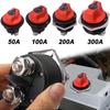 Car Battery Switch Black Cap Non Removable DC Battery Switch 50/100/200/300A Car RV Battery Switch Power Protection Accessories