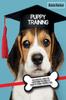 Книга Puppy Training : An Essential Guide for Everything You Need To Know To Train A Perfect Dog. : 1A