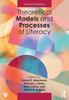 The Theoretical Models and Processes of Literacy Book