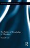 Книга The Politics of Knowledge In Education