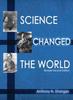 Книга Science Changed the World