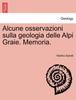 Книга Alcune Osservazioni Sulla Geologia Delle Alpi Graie. Memoria.