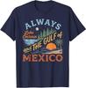 Always Lake Ontario and The Gulf of Mexico Design Political T-Shirt