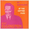 Виниловая пластинка DUKE ELLINGTON At Southland At The Cotton Club CC16 Collectors Cla 1970 Дания Джаз Б/у