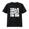 Футболка "Talk Thirty To Me" на 30-летие для нее 30 Грязная Забавная винтажная стираная универсальная дышащая эластичная мужская с принтом