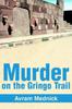 The Murder On the Gringo Trail Book