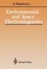 The Environmental and Space Electromagnetics Book