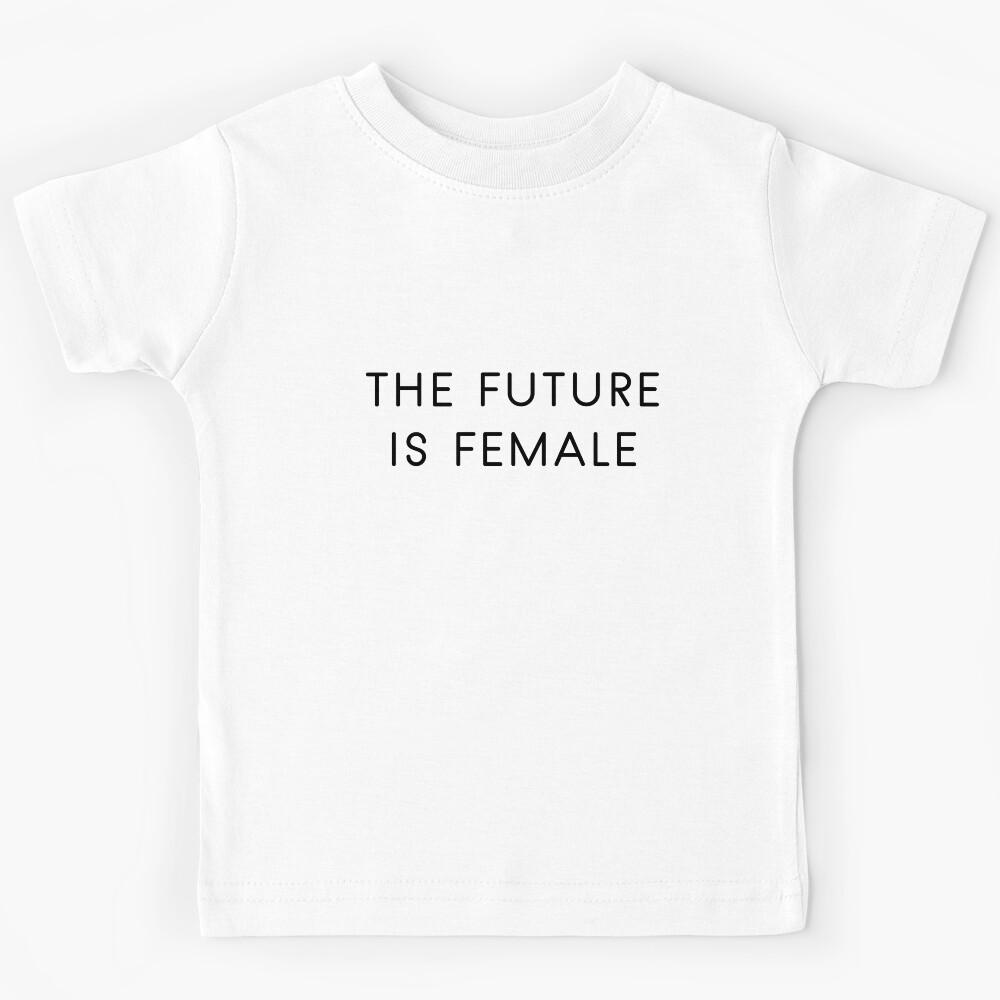 the future is female Kids T-Shirt