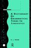 Книга A Dictionary of Grammatical Terms In Linguistics