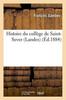 Книга Histoire Du College De Saint-Sever Landes